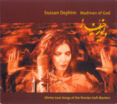 Madman Of God (Divine Love Songs Of The Persian Sufi Masters)